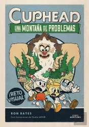 Cuphead Una Montaña De Problemas Cuphead 2
