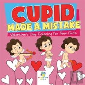 Cupid Made A Mistake | Valentine'S Day Coloring For Teen Girls