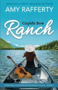 Cupids Bow Ranch