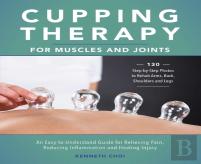 Cupping Therapy For Muscles And Joints