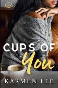 Cups Of You