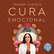 Cura Emocional - Vol. 1