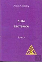 Cura Esotérica - Tomo II