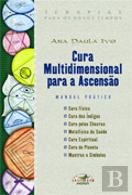 Cura Multidimensional Para a Ascensão