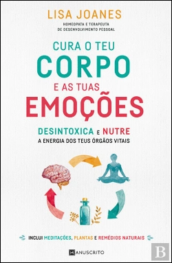 Bertrand.pt - Cura o Teu Corpo e as tuas Emoções