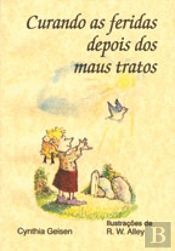 Curando as Feridas depois dos Maus Tratos