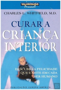 Bertrand.pt - Curar a Criança Interior