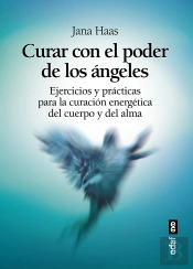 Curar Con El Poder De Los Ángeles