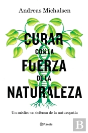 Curar Con La Fuerza De La Naturaleza