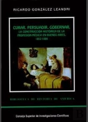 Curar, Persuadir, Gobernar