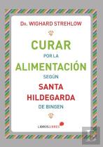 Curar Por La Alimentación