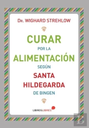 Curar Por La Alimentación