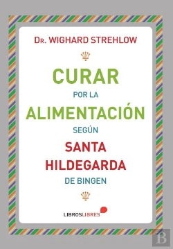 Bertrand.pt - Curar Por La Alimentación