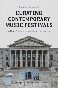 Bertrand.pt - Curating Contemporary Music Festivals Â€“ A New Perspective On Music'S Mediation