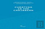 Curating In The Carribean