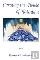 Curating The House Of Nostalgia