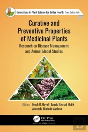 Curative And Preventive Properties Of Medicinal Plants