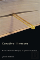 Curative Illnesses