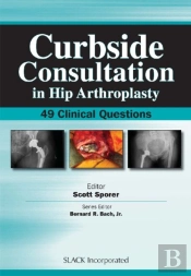 Curbside Consultation In Hip Arthroplasty