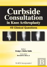 Curbside Consultation In Knee Arthroplasty