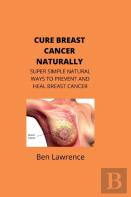 Cure Breast Cancer Naturally