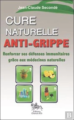 Bertrand.pt - Cure Naturelle Anti-Grippe ; Renforcer Ses Défenses Immunitaires Grâce Aux Médecines Naturelles