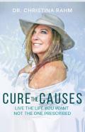 Cure The Causes