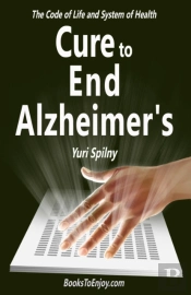 Cure To End Alzheimer'S: The Code Of Lif