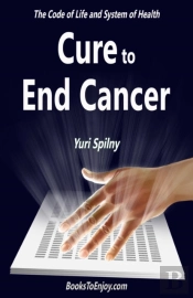 Cure To End Cancer