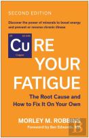 Cure Your Fatigue, Second Edition