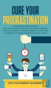 Cure Your Procrastination