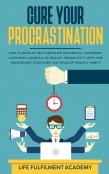 Cure Your Procrastination