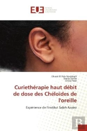 Curietherapie Haut Debit De Dose Des Cheloides De L'Oreille - Experience De L'Institut Salah Azaiez