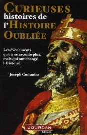 Curieuse Histoires De L'Histoire Oubliee