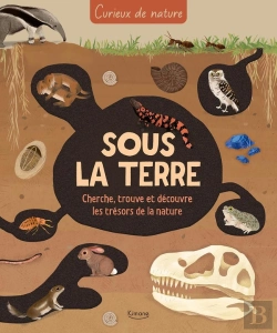 Bertrand.pt - Curieux De Nature : Sous La Terre