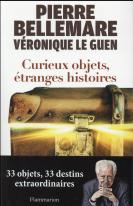 Curieux Objets, Etranges Histoires