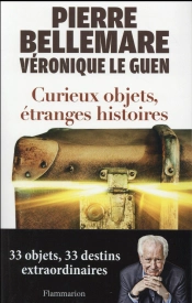 Curieux Objets, Etranges Histoires