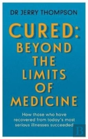 Curing The Incurable: Beyond The Limits Of Medicine