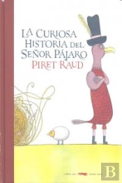 Curiosa Historia Del Señor Pájaro, La