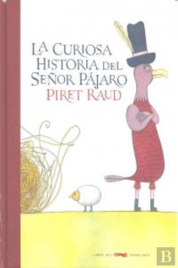 Bertrand.pt - Curiosa Historia Del Señor Pájaro, La