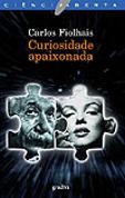 Curiosidade Apaixonada