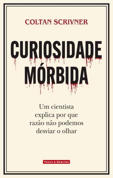 Curiosidade Mórbida