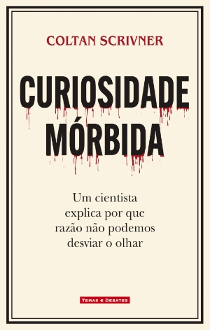 Curiosidade Mórbida