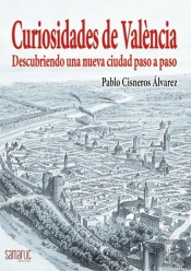 Curiosidades De Valencia - Descubriendo Una Nueva