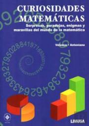 Curiosidades Matematicas: Sorpresas, Paradojas, Enigmas Y Maravillas Del Mundo De La Matematica