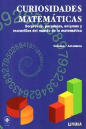 Curiosidades Matematicas: Sorpresas, Paradojas, Enigmas Y Maravillas Del Mundo De La Matematica