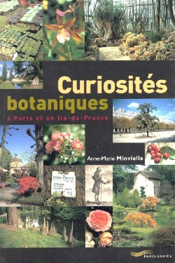 Bertrand.pt - Curiosites Botaniques A Paris Et En Ile-De-France