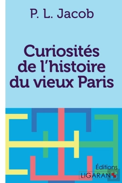 Bertrand.pt - Curiosités De L'Histoire Du Vieux Paris