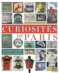 Bertrand.pt - Curiosites De Paris - Inventaire Insolite Des Tresors Minuscules