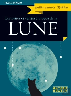 Bertrand.pt - Curiosités Et Vérités À Propos De La Lune